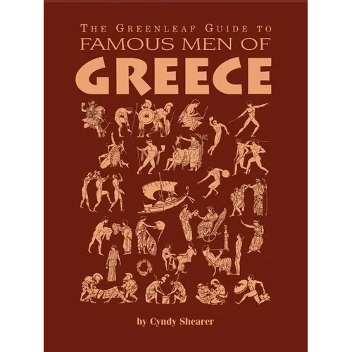 The Greenleaf Guide to Famous Men of Greece