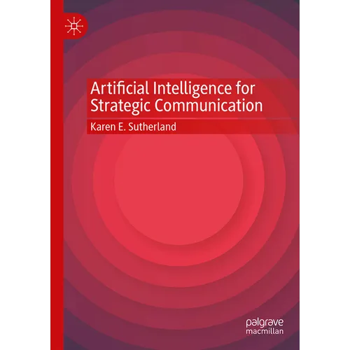 Artificial Intelligence for Strategic Communication