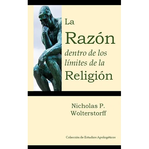 La Razón dentro de los límites de la Religión