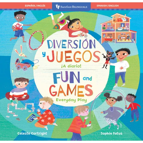 Diversión Y Juegos / Fun and Games: ¡A Diario! / Everyday Play
