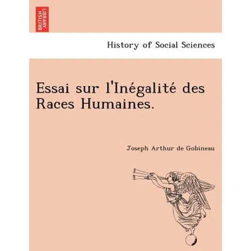 Essai sur l'Inégalité des Races Humaines.