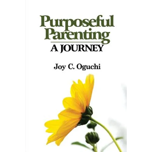 Purposeful Parenting: A Journey