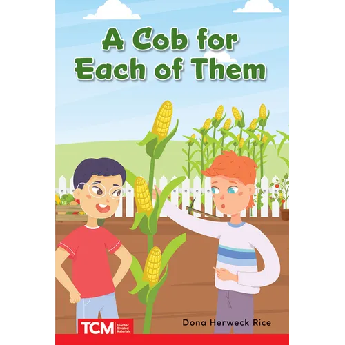 A Cob for Each of Them: Prek/K: Book 26