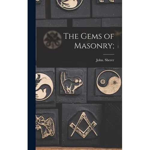 The Gems of Masonry;