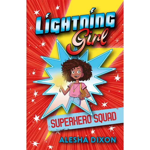 Lightning Girl: Superhero Squad: Volume 2