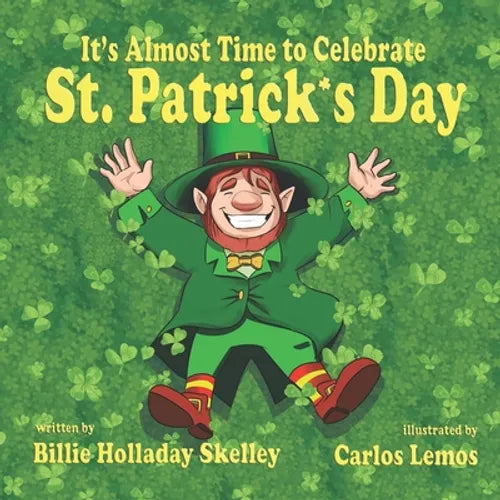 It's Almost Time to Celebrate St. Patrick's Day