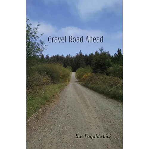 Gravel Road Ahead