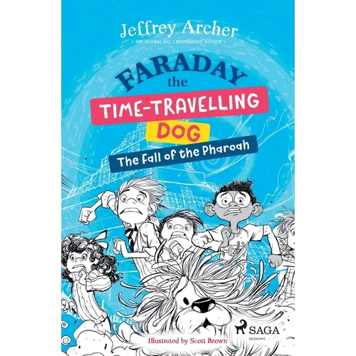 Faraday The Time-Travelling Dog: The Fall of the Pharoah