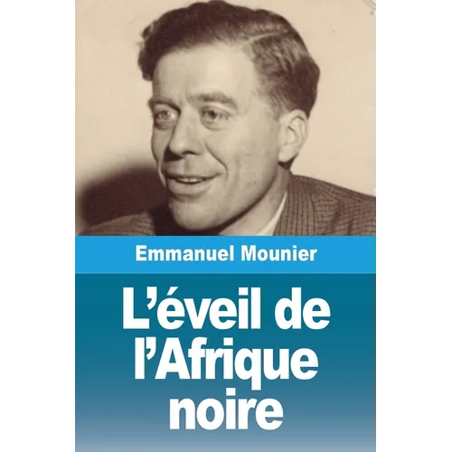 L'éveil de l'Afrique noire