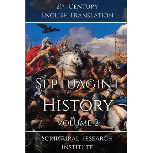 Septuagint - History, Volume 2