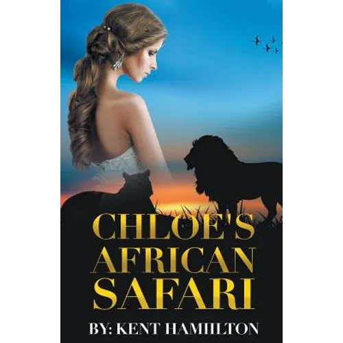 Chloe's African Safari