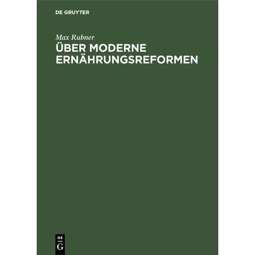 Über Moderne Ernährungsreformen