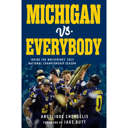 Michigan vs. Everybody