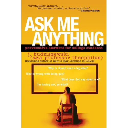 Ask Me Anything: Provocative Answers for College Students