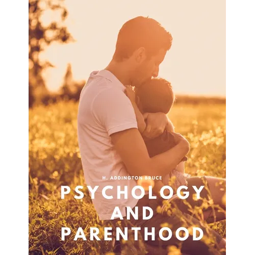 Psychology and parenthood
