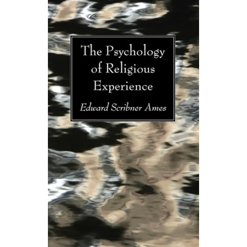The Psychology of Religious Experience
