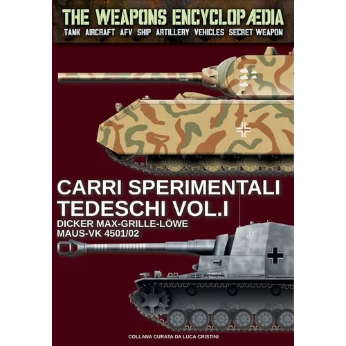 Carri sperimentali tedeschi - Vol. I