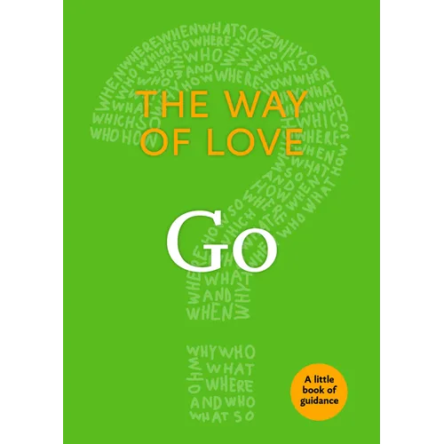 The Way of Love: Go