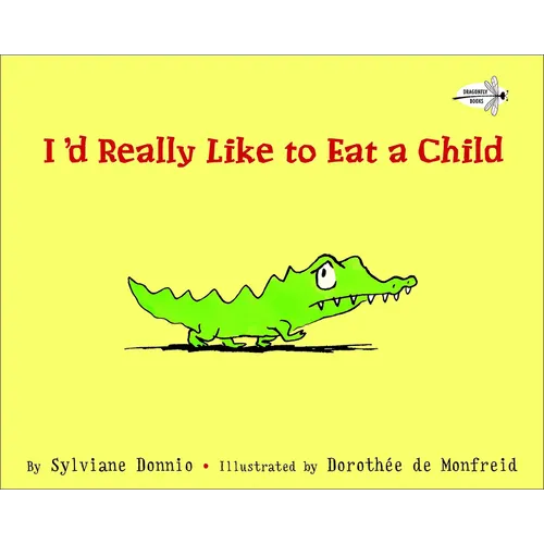 I'd Really Like to Eat a Child