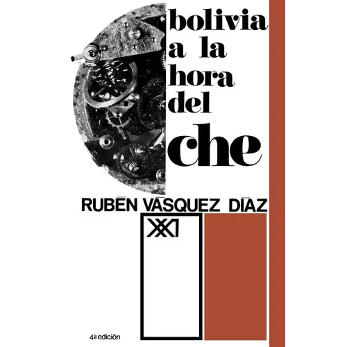 Bolivia a la Hora del Che