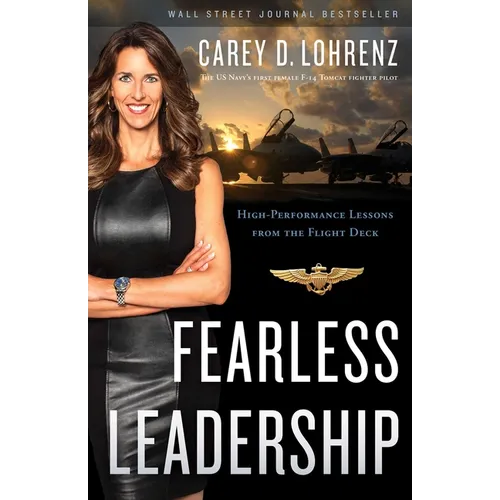 Fearless Leadership: High-Performance Lessons from the Flight Deck