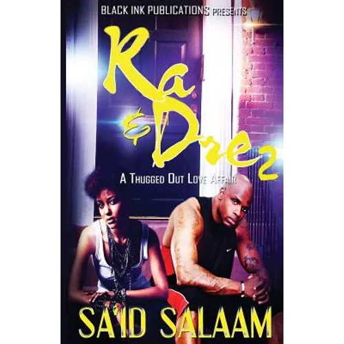 Ra & Dre 2: A Thugged Out Love Affair 2