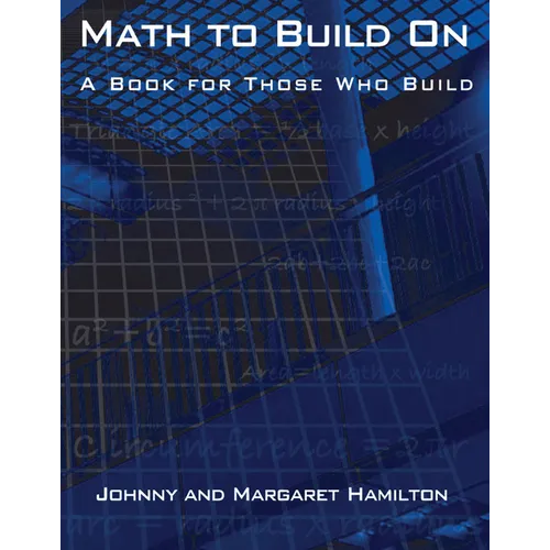 Math to Build on: A Book for Those Who Build