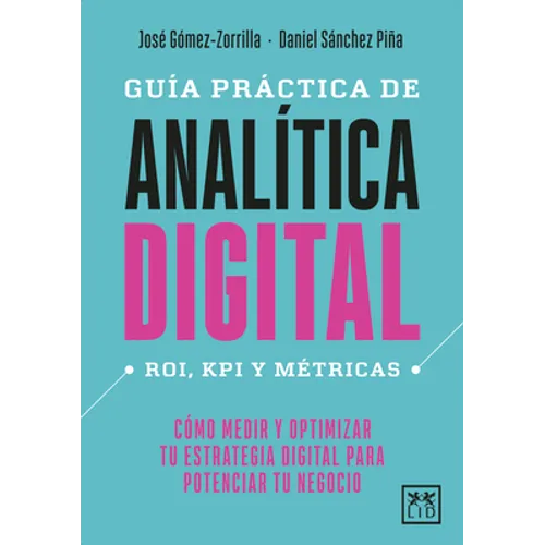 Guía Práctica de Analítica Digital