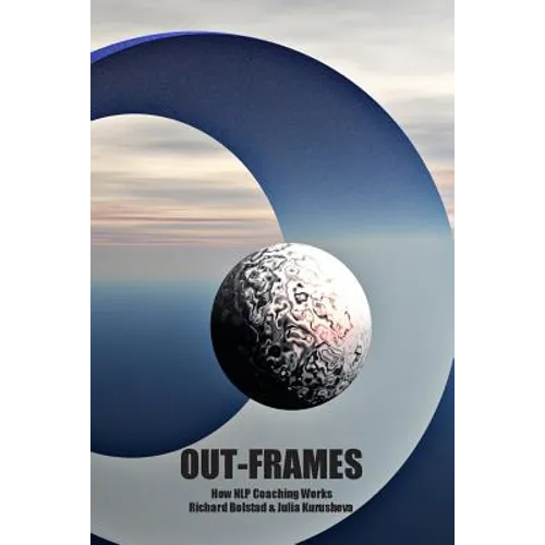 Out-frames: How NLP Coaching Works