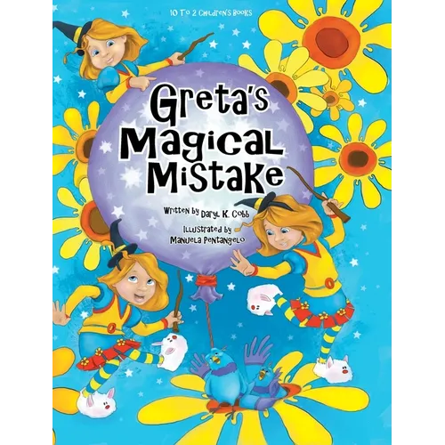 Greta's Magical Mistake