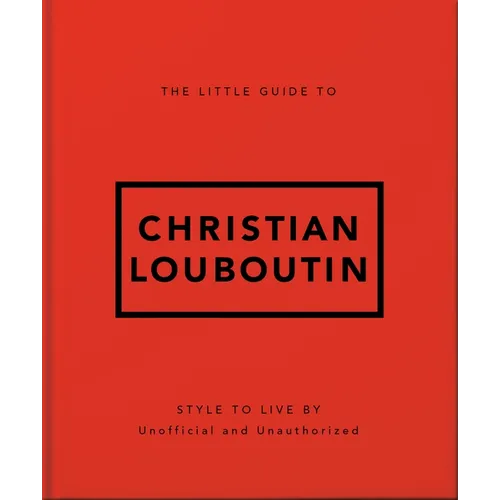 The Little Guide to Christian Louboutin