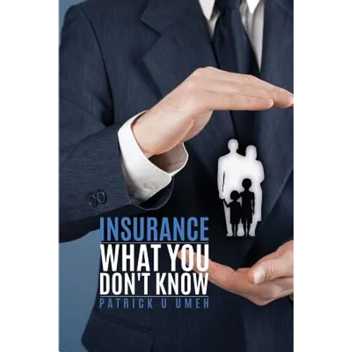 Insurance What You Don't Know