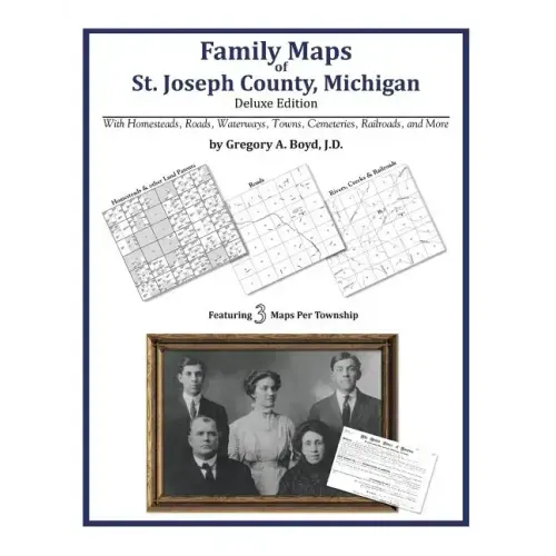 Family Maps of St. Joseph County, Michigan