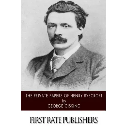 The Private Papers of Henry Ryecroft