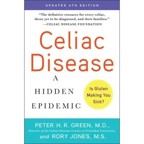 Celiac Disease (Updated 4th Edition): A Hidden Epidemic