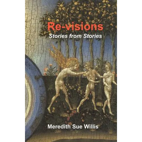 Re-Visions: Stories from Stories