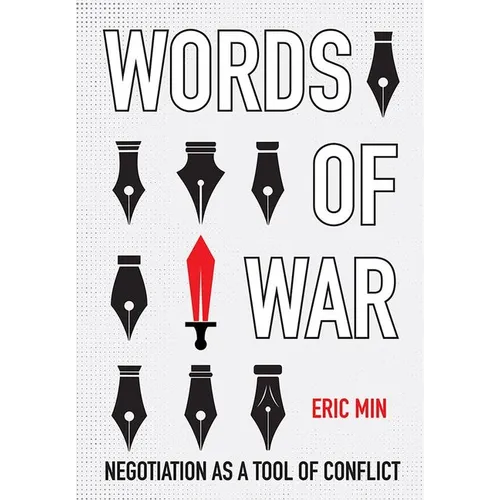 Words of War: Negotiation as a Tool of Conflict