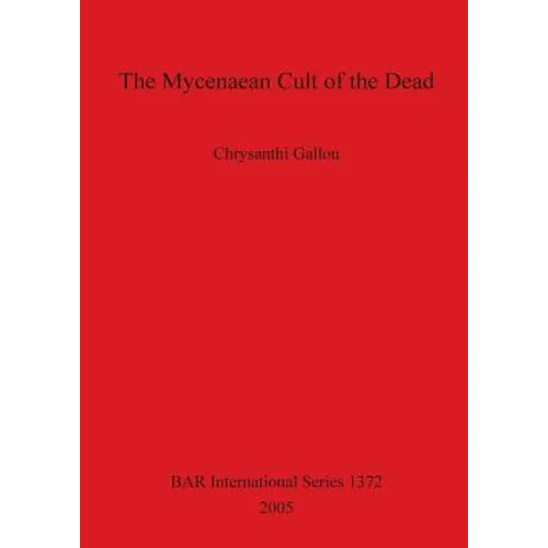 The Mycenaean Cult of the Dead Bar 1372