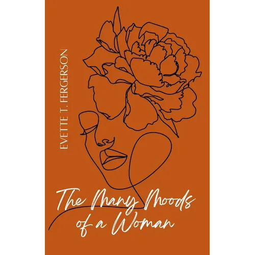The Many Moods of A Woman