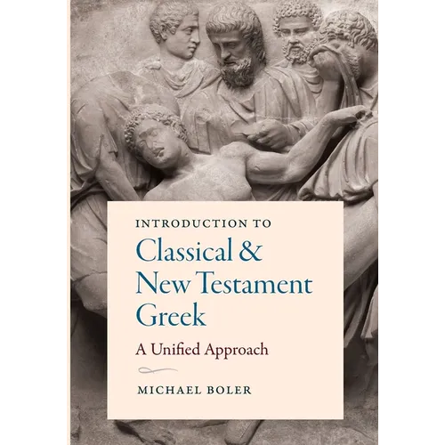 Introduction to Classical and New Testament Greek