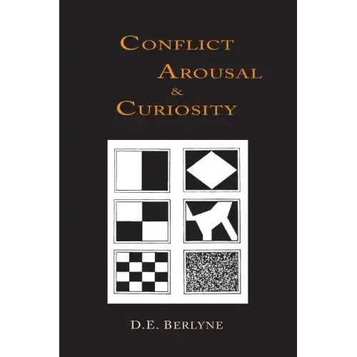 Conflict, Arousal and Curiosity
