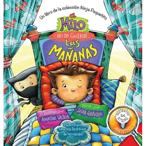 A Milo No Le Gustan las Mañanas: Un Libro de la Colección Ninja Pequeñito