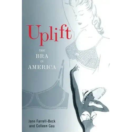 Uplift: The Bra in America