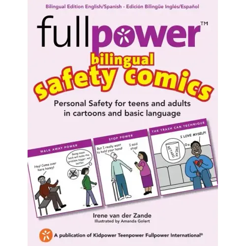 Fullpower Bilingual Safety Comics in English and Spanish: Personal Safety for Teens and Adults in Cartoons and Basic Language