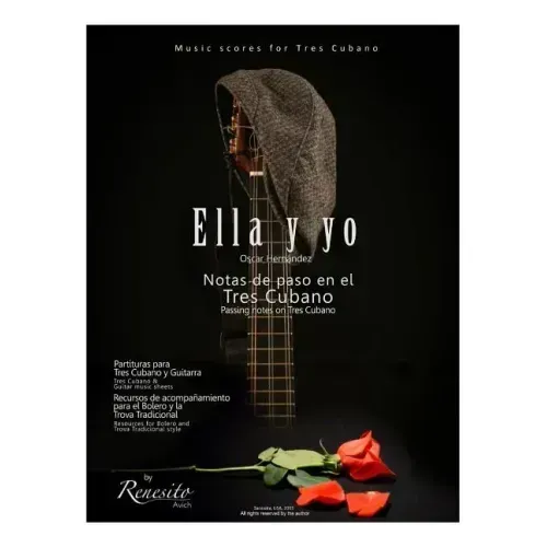 Ella y yo: Notas de paso en el Tres Cubano-Passing notes on the Tres Cubano