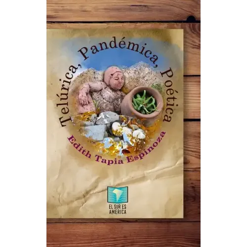 Telúrica, pandémica, poética