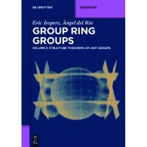 Structure Theorems of Unit Groups