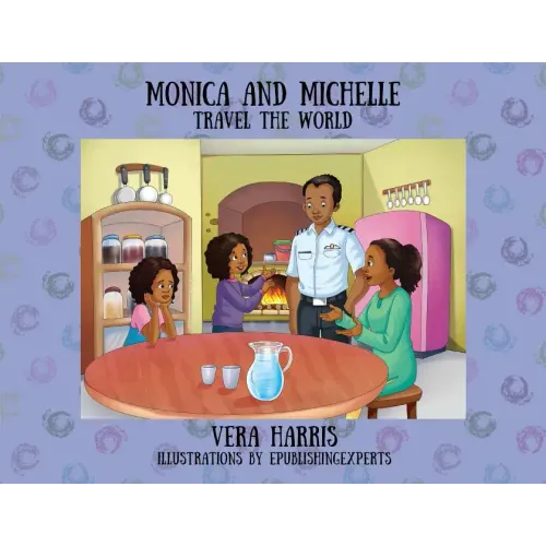 Monica and Michelle: Travel the World