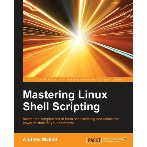 Mastering Linux Shell Scripting