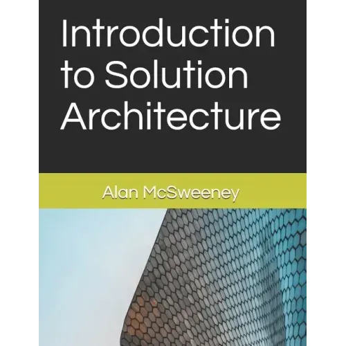 Introduction to Solution Architecture